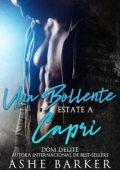 Ashe Barker - Dom d’élite Vol. 1. Una bollente estate a Capri (2025)