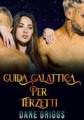 Dane Griggs - Salvare Ceraste Vol. 3. Guida Galattica per Terzetti (2025)