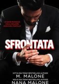 M. Malone, Nana Malone - Trilogia Spudorata Vol. 2. Sfrontata (2025)