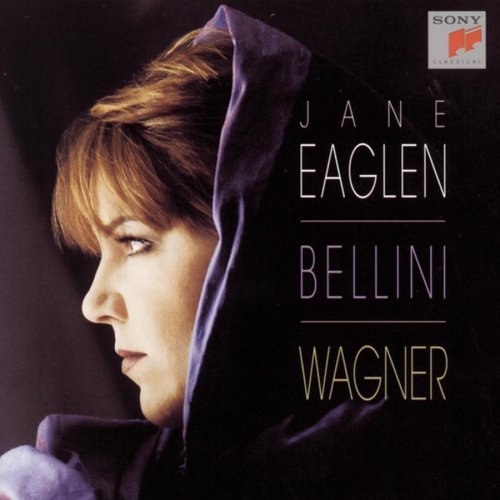Vincenzo Bellini & Richard Wagner – Arias (Jane Eaglen, Orchestra of the Age of Enlightenment, Royal Opera House Orchestra Covent Garden & Mark Elder) (1996) FLAC