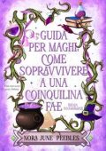 Nora June Peebles - Guida per Maghi (2025)