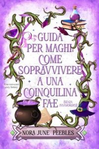 Nora June Peebles – Guida per Maghi (2025)
