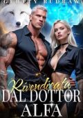 Gertty Rudraw - Destinata all'Alfa Vol. 2. Rivendicata dal Dottor Alfa (2025)