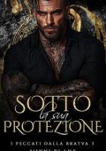 Nikki Blake - I peccati della Bratva Vol. 3. Sotto la sua Protezione (2025)