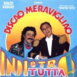 img Renzo Arbore - Discao meravigliao (da Indietro tutta) (1988) [MP3 320/Flac 16-44]