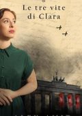 Alex Amit - Le donne della guerra e del coraggio Vol. 2. Le tre vite di Clara (2025)