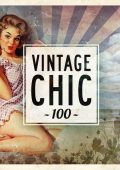 V.A. - Vintage Chic 100 (2014) [Flac 16-44]
