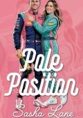 Sasha Lane - Cuori in Corsa Vol. 1. Pole Position (2025)