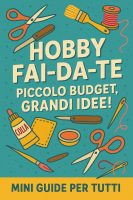 AA.VV. – HOBBY FAI-DA-TE Piccolo Budget, Grandi Idee (2025)