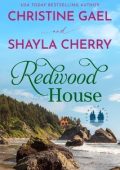 Christine Gae, Shayla Cherry - Redwood Grove Vol. 3. Redwood House (2025)