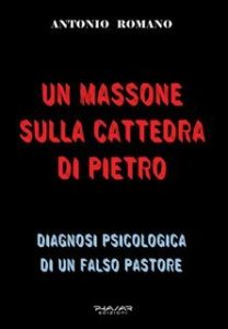 Antonio Romano – Un massone sulla Cattedra di Pietro(2025)