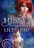 P. G. Allison - Missy the Werecat Vol. 6. Missy's Operation Lily Pad (2025)