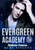Ruby Vincent - Evergreen Academy. La Trilogia Completa (2025)