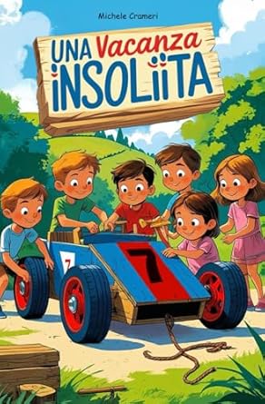 Michele Crameri – Una vacanza insolita. Avventure senza tecnologia (2025)