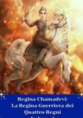 Dr. Chanchai - Regina Chamadevi. La Regina Guerriera dei Quattro Regni Volume I (2025)