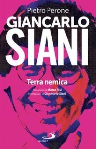 Pietro Perone – Giancarlo Siani. Terra nemica (2025)