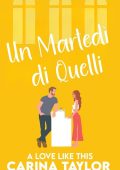 Carina Taylor - Un Martedì di Quelli (2025)