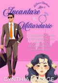 Cynthia Anaya - La Sposa Riluttante Vol. 4. Incantare il Miliardario (2025)