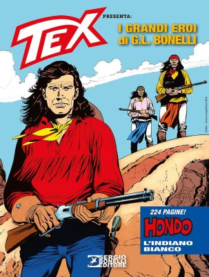 Collana Almanacchi 191 – Avventura Magazine Tex presenta I grandi eroi di G.L. Bonelli 9, Hondo l’indiano bianco (SBE 2025-03-26)