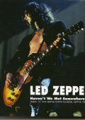 Led Zeppelin - Haven't We Met Somewhere Before (1975-03-17) (2011) FLAC