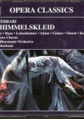 Wolf-Ferrari - Das Himmelskleid (Adam, Ruzzafante, Basa, Leisenheimer - Hagen Philharmonic Orchestra, Markson) (1997) APE lossless