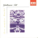 img Rossini - Guillaume Tell [Excerps], Guiot, Gedda, Blanc - Orchestre du Theatre National de L