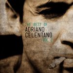 img Adriano Celentano - The Best of Adriano Celentano, Vol. 2 (2012) [MP3 320/Flac 16-44]