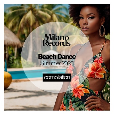 Beach Dance Summer 2025 (2025) .mp3 – 320 kbps / FLAC