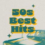 img VA - 50s Best Hits (2025) [MP3|320 Kbps]