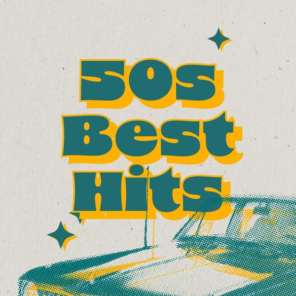 VA – 50s Best Hits (2025) [MP3|320 Kbps]