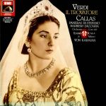 img Giuseppe Verdi - Il Trovatore (Callas, di Stefano, Panerai, Barbieri, Zaccaria; Karajan) (1997)