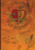 Alice Cooper - Old School: 1964-1974 (4 CD Box Set) (2011/2012) (reissue), FLAC