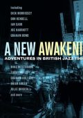 Various Artists: A New Awakening - Adventures In British Jazz 1966-1971 (Dick Morrissey, Tubby Hayes, Don Rendell, Ian Carr, Joe Harriott, Graham Collier, Colosseum, Satisfaction, Keef Hartley Band), 3 CD (2025) FLAC