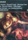 Lully - Armide [2 CD's] (Guillemette Laurens, Veronique Gens, Noemi Rime, Howard Crook, Bernard Deletre, Gilles Ragon / Collegium Vocale, La Chapelle Royale, Philippe Herreweghe) (1993) FLAC