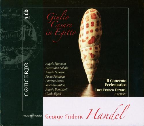 Handel – Giulio Cesare in Egitto [3 CD’s] (Il Concento Ecclesiastico, Luca Franco Ferrari) (2009) FLAC
