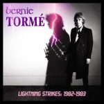 img Bernie Tormé - Lightning Strikes: 1982-1983 (Expanded Edition) (2023) FLAC