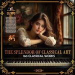 img VA - The Splendor Of Classical Art (2025) MP3