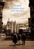Joe Moro - Il profumo della carta del pane (2021)