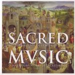 img Sacred Music: Cornerstone Works of Sacred Music from the Middle Ages to the 20th Century (J. S.