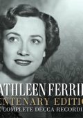 Kathleen Ferrier Centenary Edition. The Complete Decca Recordings: Bach, Brahms, Britten, Chausson, Ferguson, Gluck, Handel, Mahler, Pergolesi, Rubbra, Schubert, Schumann, Wordsworth (Ferrier) [14 CD] + Bonus: Cage,Debussy,Birtwistle (Tilbury, Dutoit) [3 CD] (2012) MP3 320 kbps
