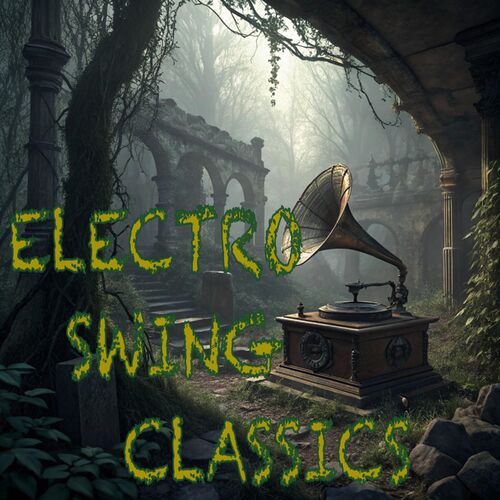 Ds Dream Band Stillminati – Electro Swing Classics (2025) FLAC