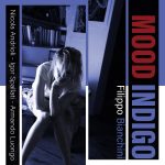 img Filippo Bianchini - Mood Indigo (2025) MP3 320/FLAC 24/96