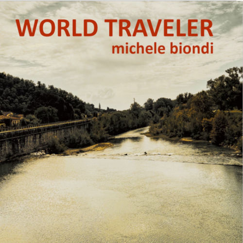 Michele Biondi – World Traveler (2025) FLAC