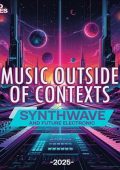 VA - Music Outside Of Contexts (2025) MP3