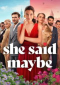 img She Said Maybe (2025) WEB-DL 1080p E-AC3 +AC3 ITA GER SUBS
