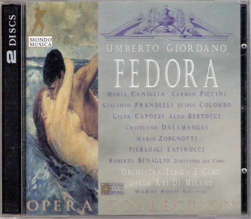 Giordano – Fedora (Caniglia, Prandelli, Columbo, Piccini, Capozzi – Orchestra Lirica della RAI di Milano, Rossi) (2001) APE lossless Giordano – Fedora (Caniglia, Prandelli, Columbo, Piccini, Capozzi – Orchestra Lirica della RAI di Milano, Rossi) (2001) APE lossless