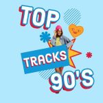 VA – Top Tracks 90’s (2025) MP3