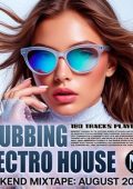 VA - Clubbing Electro House: Weekend Mixtape (2025) MP3