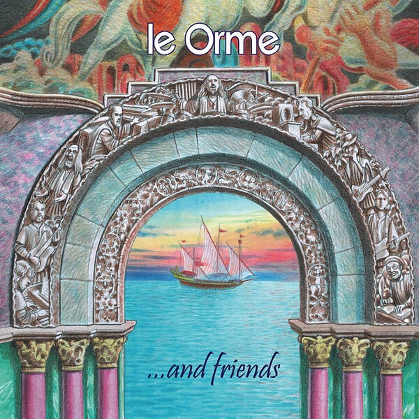 Le Orme – Le Orme & Friends (2025) [Flac 24-44]