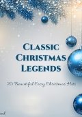 Classic Christmas Legends – 20 Beautiful Cozy Christmas Hits (2025) .mp3 - 320 kbps / FLAC (24bit-44.1kHz)